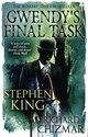 Gwendy's Final Task  - Stephen King, Richard Chizmar