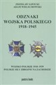 Odznaki wojska polskiego 1918-1945 - Zdzisław Sawicki, Adam Wielechowski