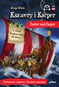 Ksawery i Kacper Xavier and Casper w wersji dwujęzycznej dla dzieci - Kinga White
