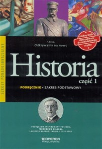 Odkrywamy na nowo Historia Część 1 Podręcznik Zakres podstawowy Szkoła ponadgimnazjalna