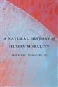 Natural History of Human Morality