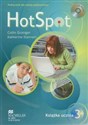 Hot Spot 3 Książka ucznia z płytą CD szkoła podstawowa - Colin Granger, Katherine Stannett