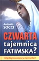 Czwarta Tajemnica Fatimska