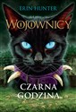 Wojownicy Tom 6 Czarna godzina - Erin Hunter