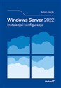 Windows Server 2022 Instalacja i konfiguracja