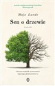 Sen o drzewie - Maja Lunde