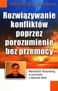 Rozwiązywanie konfliktów poprzez porozumienie bez przemocy