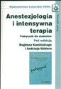 Anestezjologia i intensywna terapia Podręcznik dla studentów - Bogdan Kamiński, Andrzej Kubler