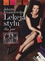 Lekcja stylu dla par - Jolanta Kwaśniewska