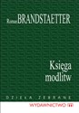 Księga modlitw Dzieła zebrane - Roman Brandstaetter