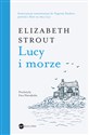 Lucy i morze  - Elizabeth Strout
