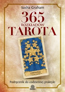 365 rozkładów Tarota Podręcznik do codziennej praktyki