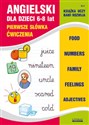 Angielski dla dzieci 6-8 lat Zeszyt 6 Pierwsze słówka. Ćwiczenia - Joanna Bednarska