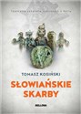 Słowiańskie skarby - Tomasz Kosiński