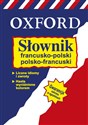 Słownik francusko-polski, polsko-francuski - Opracowanie Zbiorowe