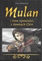Mulan i inne opowieści z dawnych Chin