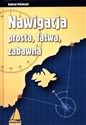 Nawigacja prosta, łatwa, zabawna