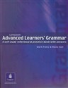 Longman Advanced Learners' Grammar A self-study reference & practice book with answers