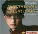 [Audiobook] Nieprzewidziany bieg wypadków i inne opowiadania