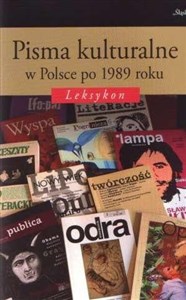 Pisma kulturalne w Polsce po 1989 roku. Leksykon