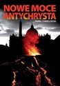 Nowe moce Antychrysta  - Paweł Chmielewski