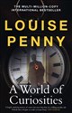 A World of Curiosities - Louise Penny