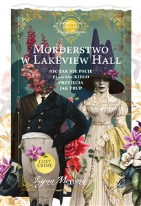 Morderstwo w Lakeview Hall. Kryminalne zagadki panny Beatrice 