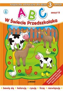 ABC w Świecie Przedszkolaka Zeszyt B Książeczka edukacyjna dla dzieci 3-letnich