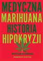 Medyczna marihuana Historia hipokryzji