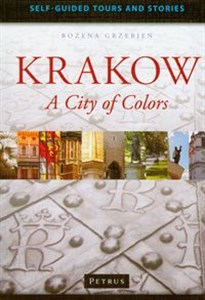 Krakow A City of Colors Przewodnik po Krakowie w języku angielskim