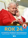Rok 24 Fotokronika W świetle Bożego Miłosierdzia - Jan Paweł II, Arturo Mari (fot.), Adam Bujak (fot.)