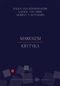 Marksizm Krytyka - Eugen Böhm-Bawerk, Ludwig Mises, Murray Rothbard