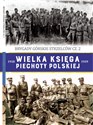 Wielka Księga Piechoty Polskiej Tom 53 Brygady górskie strzelców cz.2