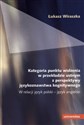 Kategoria punktu widzenia w przekładzie ustnym z perspektywy językoznawstwa kognitywnego W relacji język polski - język angielski - Łukasz Wiraszka