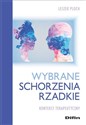 Wybrane schorzenia rzadkie Kontekst terapeutyczny - Leszek Ploch