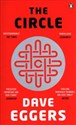 The Circle  - Dave Eggers