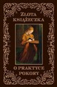 Złota książeczka o praktyce pokory - Dom Sans od Św. Katarzyny