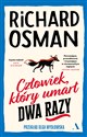 Człowiek, który umarł dwa razy - Richard Osman