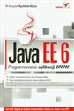 Java EE 6 Programowanie aplikacji WWW