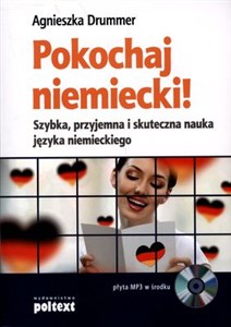 Pokochaj niemiecki! Szybka, przyjemna i skuteczna nauka języka niemieckiego