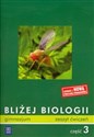 Bliżej biologii 3 Zeszyt ćwiczeń gimnazjum