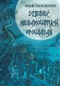 Dziesięć niesamowitych opowiadań - Jarosław Serafin Drążkowski