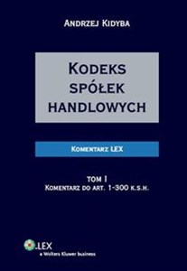 Kodeks spółek handlowych Komentarz t.1/2