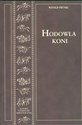 Hodowla koni Tom 1 - Witold Pruski