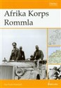 Afrika Korps Rommla Od Tobruku do El Alamein - Pier Paolo Battistelli