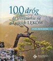 100 dróg do uwolnienia się od swoich lęków