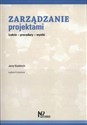 Zarządzanie projektami Ludzie – procedury – wyniki - Jerzy Kisielnicki