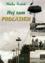 Hej tam Podlasiem