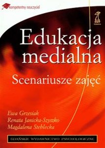 Edukacja medialna Scenariusze zajęc