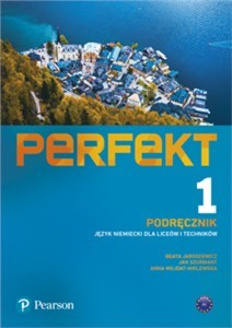 Perfekt 1 Język niemiecki Podręcznik + kod (interaktywny podręcznik + interaktywny zeszyt ćwiczeń) Liceum Technikum